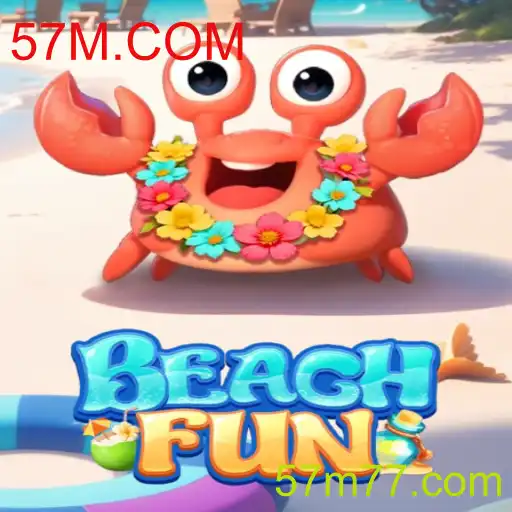 Descubra o Excitante Mundo de BeachFun e as Inovadoras Funcionalidades do 57M.COM